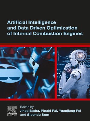 cover image of Artificial Intelligence and Data Driven Optimization of Internal Combustion Engines